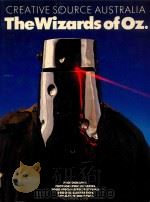 CREATIVE SOURCE AUSTRALIA THE WIZARDS OF OZ   1985  PDF电子版封面     