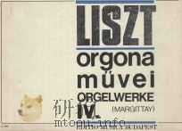 Osszes orgonamuve IV   1973  PDF电子版封面    Liszt Ferenc曲 