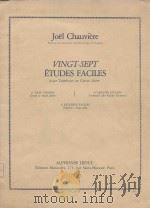 Vingt-sept etudes faciles: pour Tambour ou Caisse claire   1984  PDF电子版封面    J.Chauviere曲 