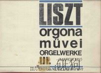 Osszes orgonamuve Ⅲ   1973  PDF电子版封面    Liszt Ferenc曲 