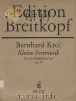 Kleine Festmusik op.16   1953  PDF电子版封面    Bernhard Krol曲 
