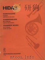 Chamber music for 4 horns   1981  PDF电子版封面    Hidas Frigyes曲 