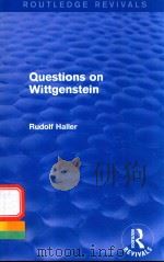 QUESTIONS ON WITTGENSTEIN   1988  PDF电子版封面  1138025219  RODOLF HALLER 