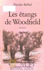 Les etangs De Woodfield: roman   1978  PDF电子版封面  2715211384   