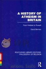 A HISTORY OF ATHEISM IN BRITAIN FROM HOBBES TO RUSSELL VOLUME 3（1988 PDF版）
