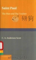 SAINT PAUL THE MAN & THE TEACHER   1936  PDF电子版封面  1107651166  C.A.ANDERSON SCOTT 
