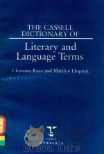 THE CASSELL DICTIONARY OF LITERARY AND LANGUAGE TERMS   1992  PDF电子版封面  0304319279   