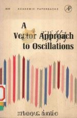 A VECTOR APPROACH TO OSCILLATIONS（1965 PDF版）