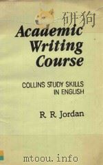 ACADEMIC WRITING COURSE   1980  PDF电子版封面  0003700046  R.R.JORDAN 