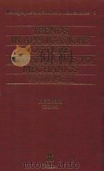 TRENDS IN APPLICATIONS OF PURE MATHEMATICS TO MECHANICS VOLUME II   1979  PDF电子版封面  0273084216  HENRYK ZORSKI 