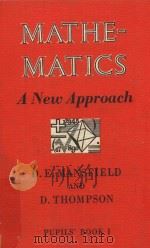 MATHEMATICS A NEW APPROACH BOOK 1   1962  PDF电子版封面     
