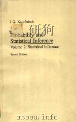 PROBABILITY AND STATISTICAL INFERENCE VOLUME 2: STATISTICAL INFERENCE SECOND EDITION   1985  PDF电子版封面  0387961836  J.G.KALBFLEISCH 