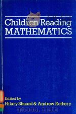 CHILDREN READING MATHEMATICS   1984  PDF电子版封面  0719540933   