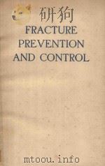 FRACTURE PREVENTION AND CONTROL（1974 PDF版）