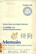 STANLEY BURRIS AND RALPH MCKENZIE DECIDABILITY AND BOOLEAN REPRESENTATIONS（1981 PDF版）