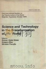 SCIENCE AND TECHNOLOGY IN THE TRANSFORMATION OF THE WORLD（1982 PDF版）