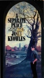 A separate peace   1959  PDF电子版封面  7678300350  John Knowles 