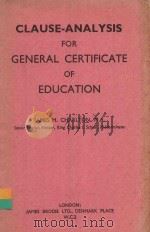CLAUSE-ANALYSIS FOR GENERAL CERTIFICATE OF EDUCATION     PDF电子版封面    JAMES M.CHARLTON 
