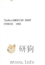 The Best American short stories 1984   1984  PDF电子版封面    John Updike 