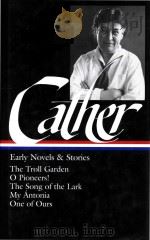Early novels and stories   1987  PDF电子版封面  0940450394  Willa Cather 