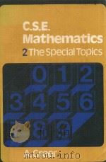 C.S.E.MATHEMATICS 2 THE SPECIAL TOPICS   1979  PDF电子版封面  0859500772  A GREER 