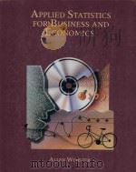 APPLIED STATISTICS FOR BUSINESS AND ECONOMICS   1992  PDF电子版封面  0256073147  ALLEN WEBSTER 