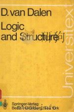 LOGIC AND STRUCTURE   1980  PDF电子版封面  3540098933  DIRK VAN DALEN 