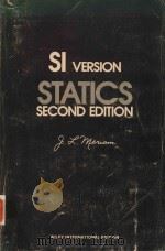 STATICS SECOND EDITION SI-VERSION   1975  PDF电子版封面  0471596043  J.L.MERIAM 