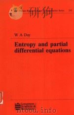 ENTROPY AND PARTIAL DIFFERENTIAL EQUATIONS   1993  PDF电子版封面  0582229286  W.A.DAY 