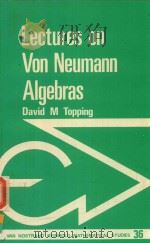 LECTURES ON VON NEUMANN ALGEBRAS（1971 PDF版）