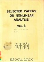 SELECTED PAPERS ON NONLINEAR ANALYSIS VOL.3   1955  PDF电子版封面     