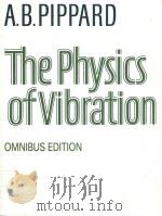 THE PHYSICS OF VIBRATION   1989  PDF电子版封面  0521033330  A.B.PIPPARD 