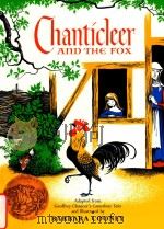 Chanticleer and the fox First Harper Trophy edition   1989  PDF电子版封面  0064430871   