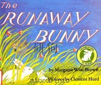 The runaway bunny   1977  PDF电子版封面  0064430189   