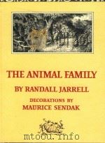 The animal family   1965  PDF电子版封面  9780062059048  Randall Jarrell; decorations M 