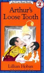 Arthur's loose tooth   1985  PDF电子版封面  9780064440936  Lillian Hoban 