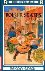 Roller skates   1986  PDF电子版封面  9780140303582  Ruth Sawyer; andValenti Angelo 
