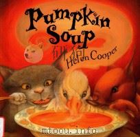 Pumpkin soup   1998  PDF电子版封面  9780552545105  Helen Cooper 