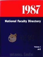 The National faculty directory 1987 Volume I A·E（1987 PDF版）