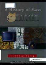 A history of mass communication six information revolutions（1997 PDF版）