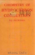 CHEMISTRY OF HYDROCARBON COMBUSTION   1985  PDF电子版封面  0412261003  D.J.HUCKNALL 
