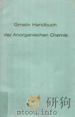 GMELIN HANDBOOK OF INORGANIC CHEMISTRY 8TH EDITION U URANIUM   1981  PDF电子版封面    KENNETH W.BAGNALL 