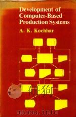 DEVELOPMENT OF COMPUTER-BASED PRODUCTION SYSTEMS（1979 PDF版）