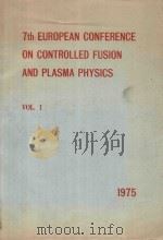 7TH EUROPEAN CONFERENCE ON CONTROLLED FUSION AND PLASMA PHYSICS VOL.1   1975  PDF电子版封面     