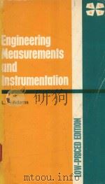 ENGINEERING MEASUREMENTS AND INSTRUMENTATION   1975  PDF电子版封面  034023038X  L.F.ADAMS 