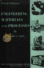 ENGINEERING MATERIALS AND PROCESSES THIRD EDITION（1959 PDF版）