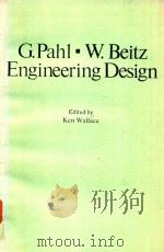 G.PAHL W.BEITZ ENGINEERING DESIGN   1984  PDF电子版封面  0850721245  KEN WALLACE 
