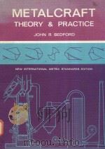 METALICRAFT THEORY AND PRACTICE（1971 PDF版）