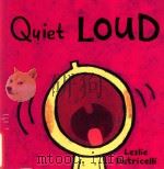 Quiet LOUD     PDF电子版封面  9780763619527   