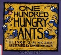 One hundred hungry ants   1993  PDF电子版封面  9780395971239  by Elinor J Pinczes illustrate 